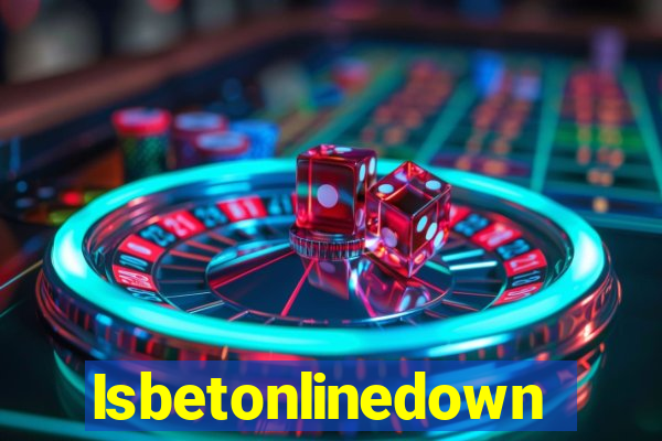 Isbetonlinedown