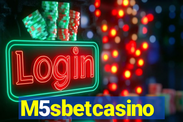 M5sbetcasino