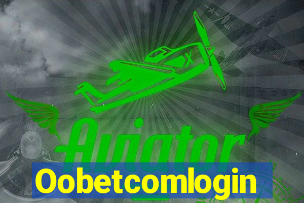 Oobetcomlogin