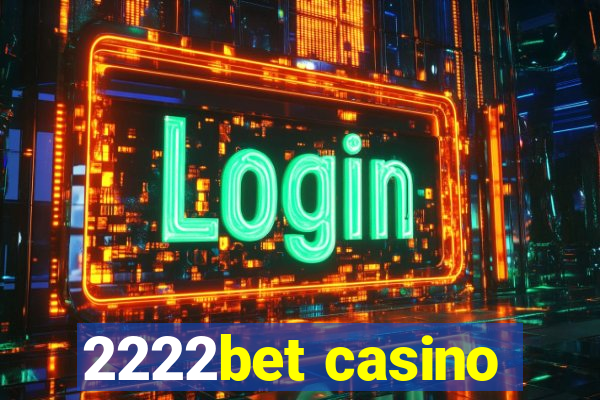 2222bet casino