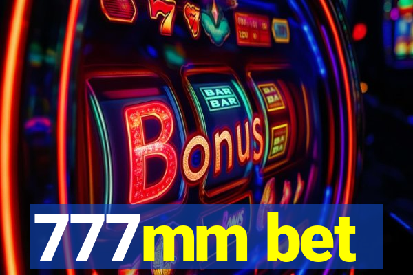 777mm bet