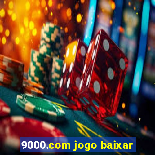 9000.com jogo baixar