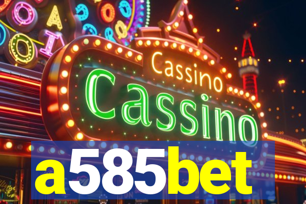 a585bet