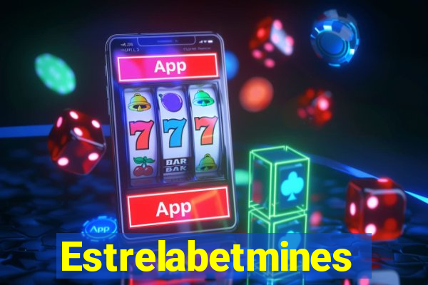 Estrelabetmines