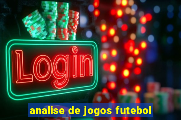 analise de jogos futebol