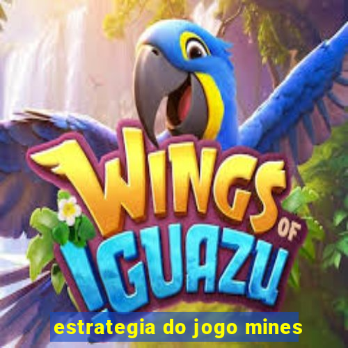 estrategia do jogo mines