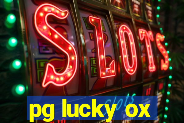 pg lucky ox