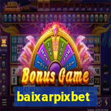 baixarpixbet