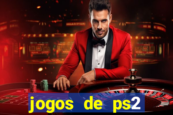 jogos de ps2 traduzidos pt br