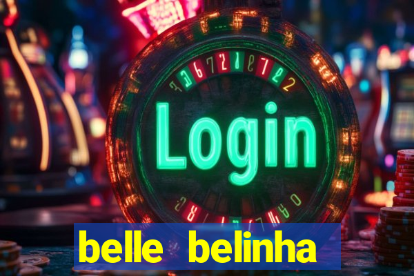 belle belinha vazados gratis