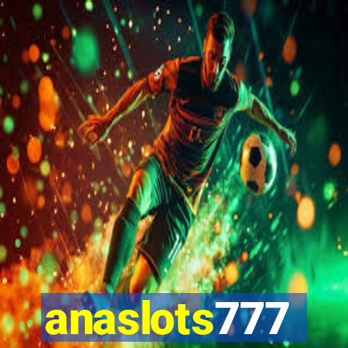 anaslots777