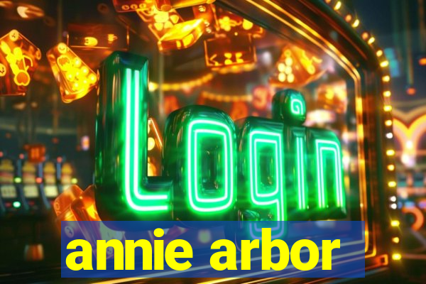 annie arbor