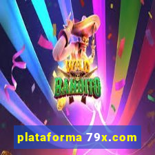 plataforma 79x.com