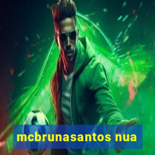 mcbrunasantos nua