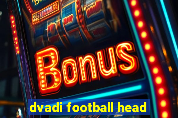 dvadi football head