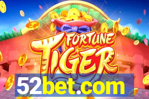 52bet.com