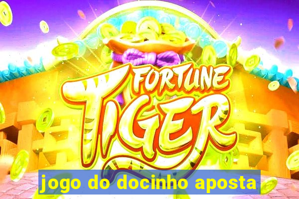 jogo do docinho aposta