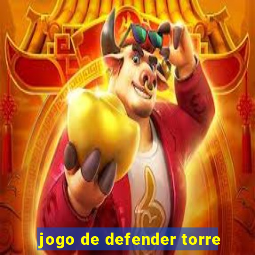 jogo de defender torre