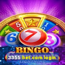 3355 bet.com login