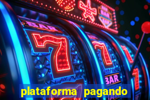 plataforma pagando no cadastro bet