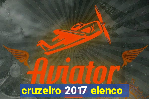 cruzeiro 2017 elenco