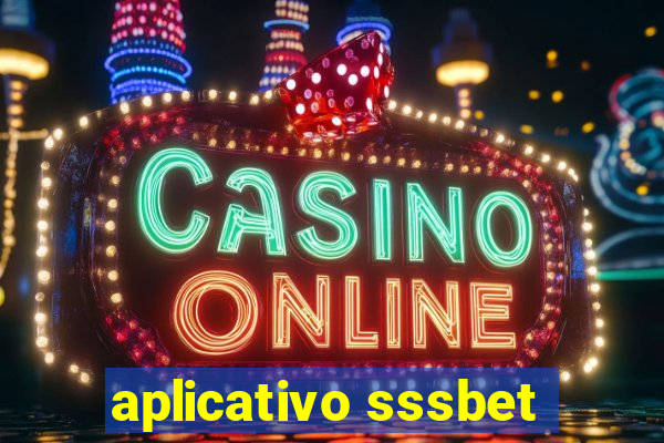 aplicativo sssbet