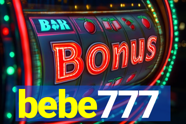 bebe777