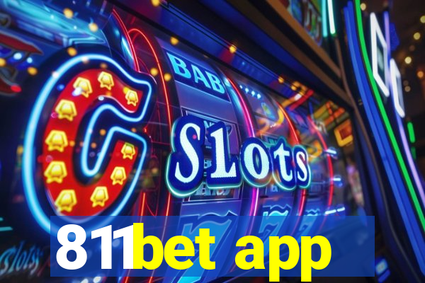 811bet app