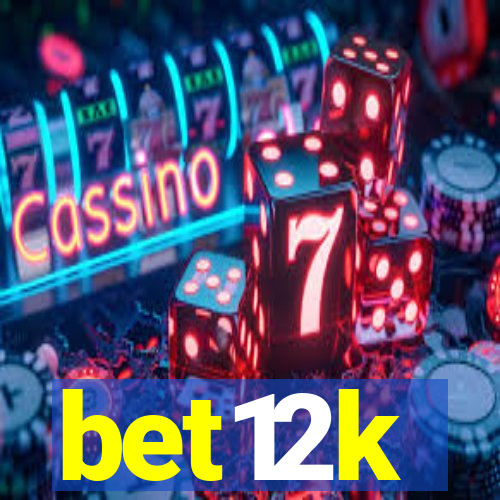 bet12k