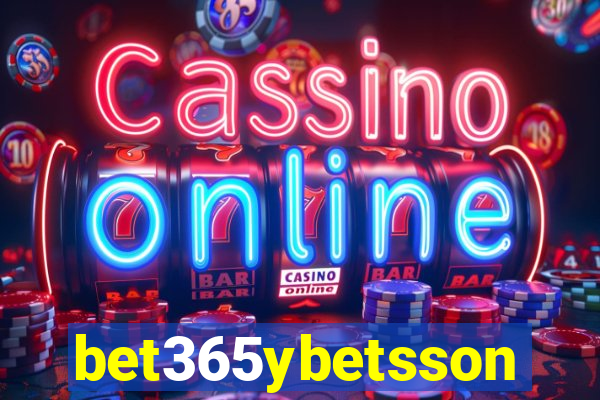 bet365ybetsson