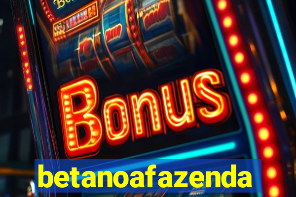 betanoafazenda