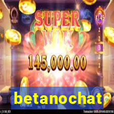 betanochat