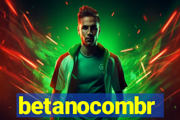 betanocombr