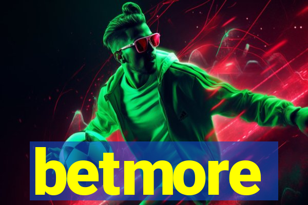 betmore