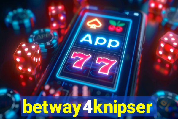 betway4knipser