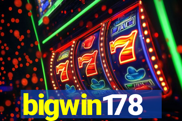 bigwin178