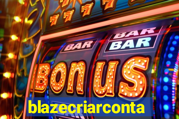 blazecriarconta