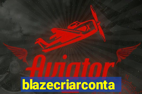 blazecriarconta