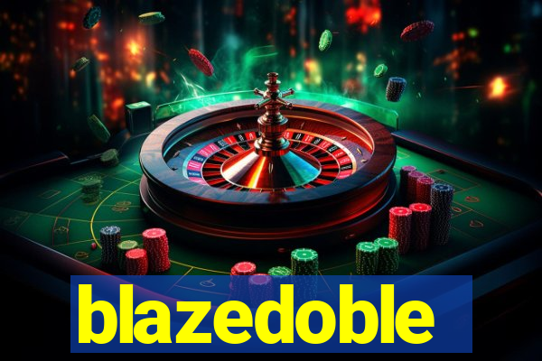 blazedoble