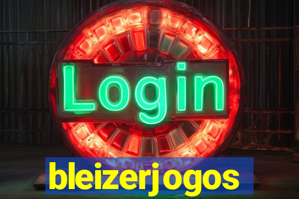 bleizerjogos