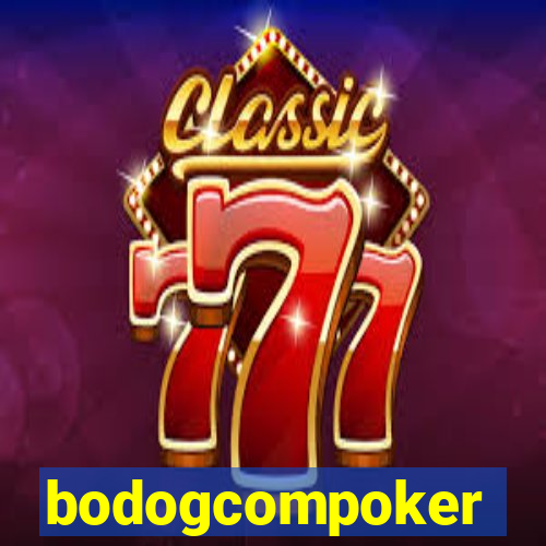 bodogcompoker