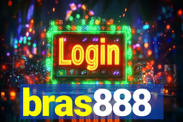 bras888