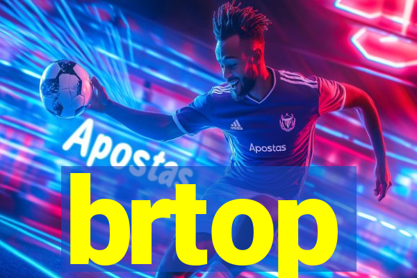 brtop