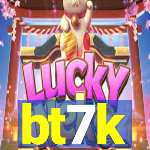 bt7k