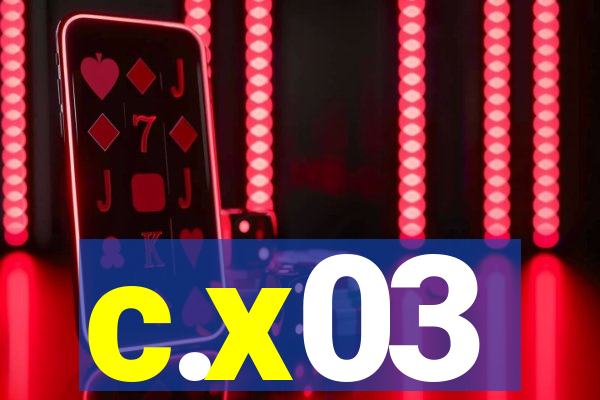 c.x03