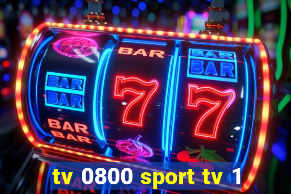 tv 0800 sport tv 1