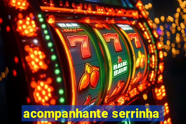 acompanhante serrinha