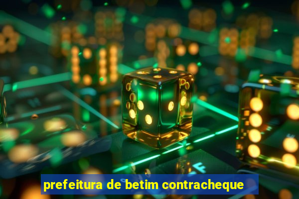 prefeitura de betim contracheque