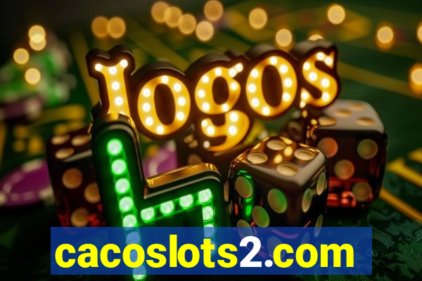 cacoslots2.com