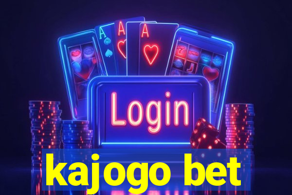 kajogo bet